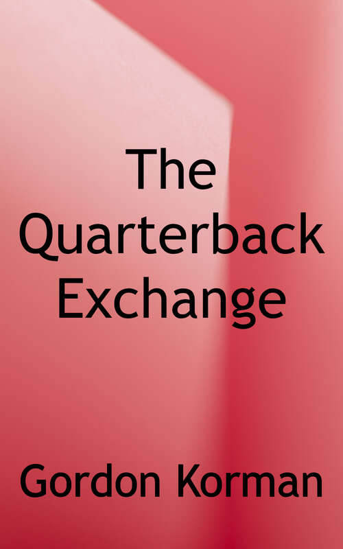 Book cover of Quarterback Exchange: I Was John Elway (NFL Monday Night Football Club series)