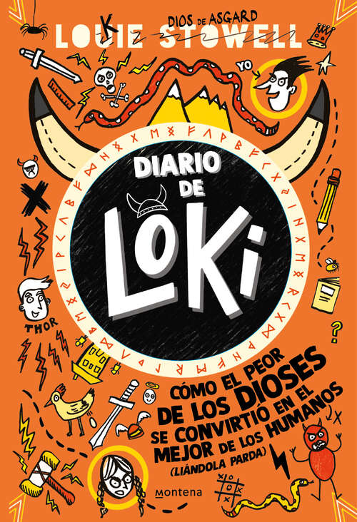 Book cover of Diario de Loki 1: Cómo el peor de los dioses se convirtió en el mejor de los humanos (liándola parda) (Diario de Loki: Volumen 1)