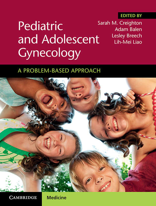 Book cover of Pediatric and Adolescent Gynecology: A Problem-Based Approach