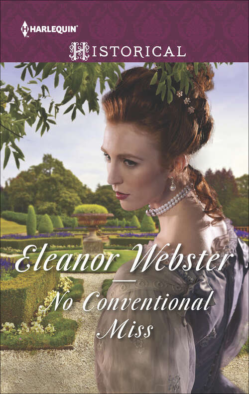 Book cover of No Conventional Miss: Christian Seaton: Duke Of Danger The Forgotten Daughter No Conventional Miss