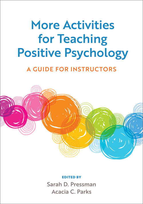 Book cover of More Activities for Teaching Positive Psychology: A Guide for Instructors