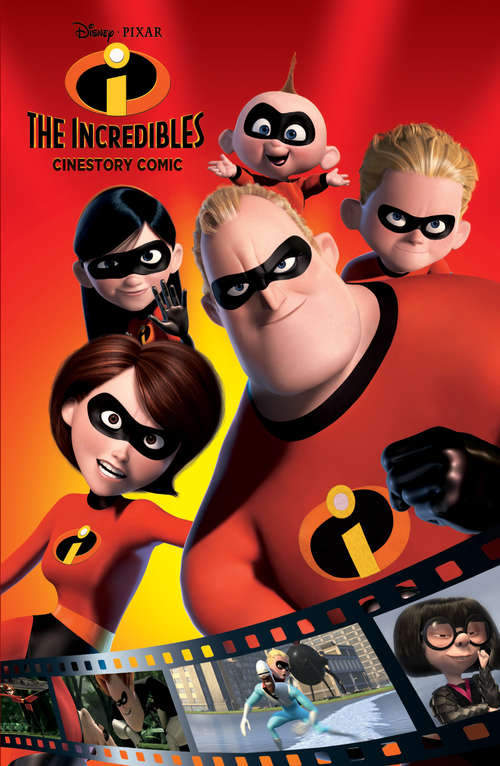 Book cover of Disney/Pixar The Incredibles Cinestory Comic