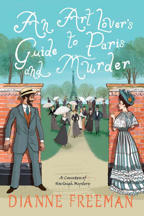 Book cover of An Art Lover's Guide to Paris and Murder (A Countess of Harleigh Mystery #7)