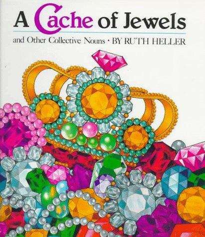 Book cover of A Cache of Jewels and Other Collective Nouns