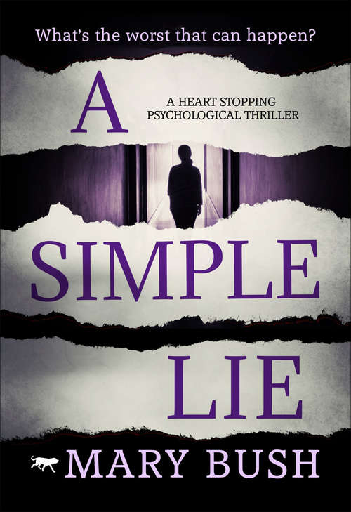 Book cover of A Simple Lie: A Heart Stopping Psychological Thriller