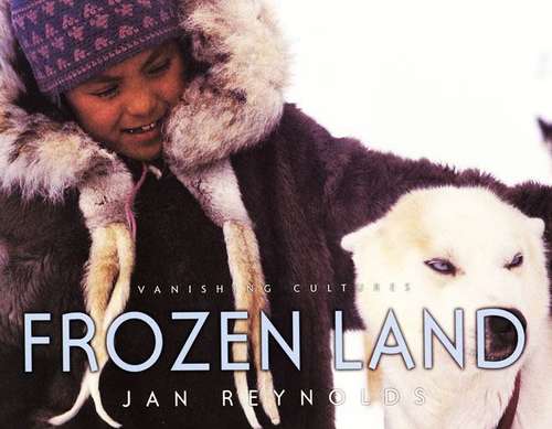 Book cover of Frozen land (Vanishing Cultures)