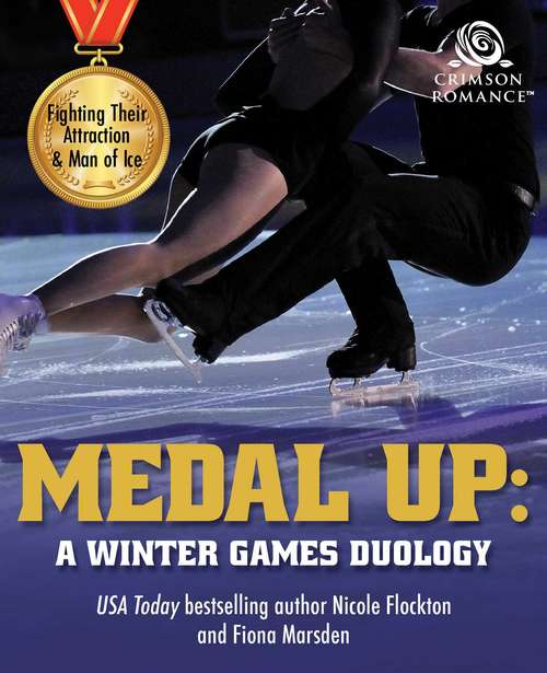 Book cover of Medal Up: A Winter Games Duology