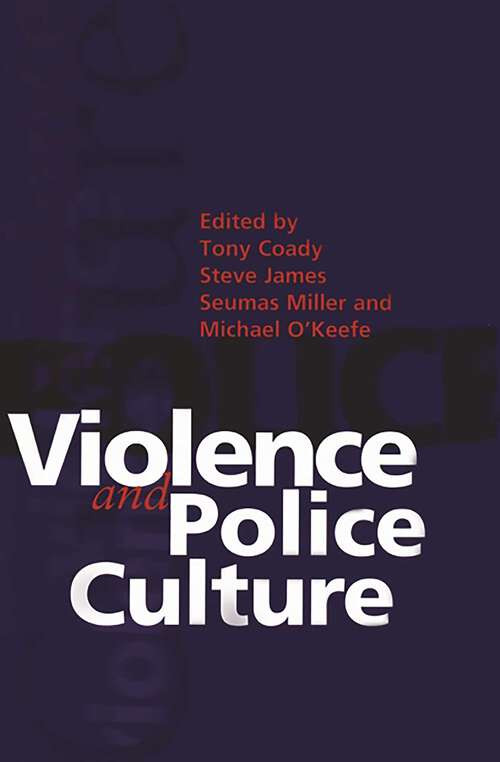 Book cover of Violence And Police Culture