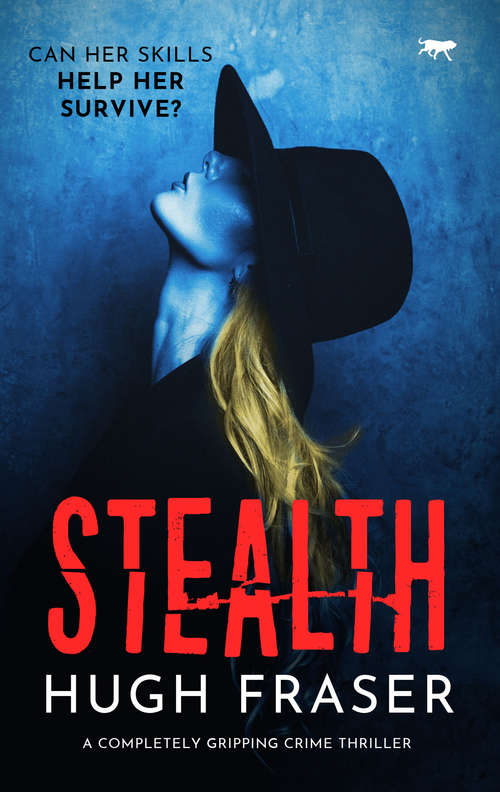 Book cover of Stealth: A Completely Gripping Crime Thriller (The Rina Walker Series #4)