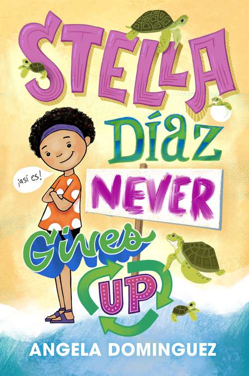 Book cover of Stella Diaz Never Gives Up (Stella Diaz #2)