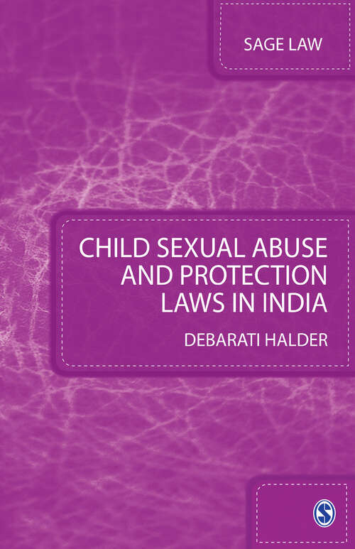Book cover of Child Sexual Abuse and Protection Laws in India (First Edition) (SAGE Law)