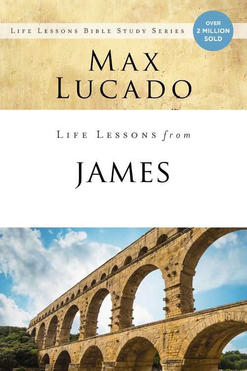 Book cover of Life Lessons from James: Practical Wisdom (Life Lessons)