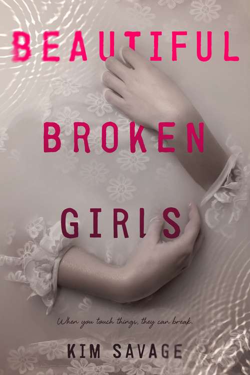 Book cover of Beautiful Broken Girls