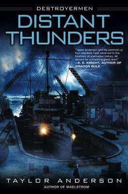 Book cover of Distant Thunders: Destroyermen (Destroyermen #4)