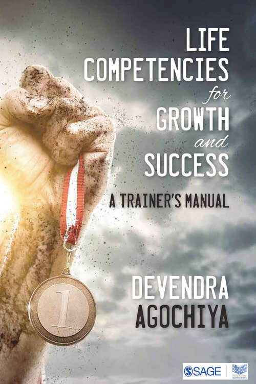 Book cover of Life Competencies for Growth and Success: A Trainer’s Manual (First Edition)