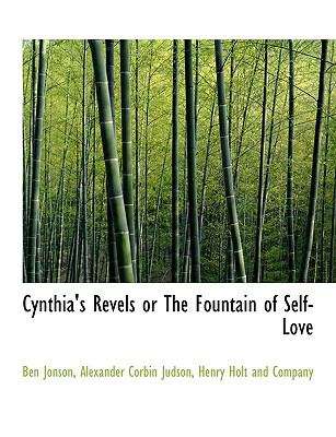 Book cover of Cynthia's Revels; Or, The Fountain of Self-Love
