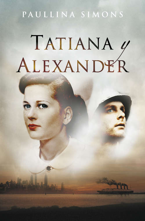 Book cover of Tatiana y Alexander (El jinete de bronce: Volumen 2)