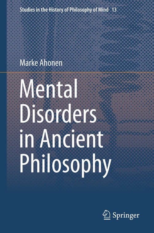 Book cover of Mental Disorders in Ancient Philosophy