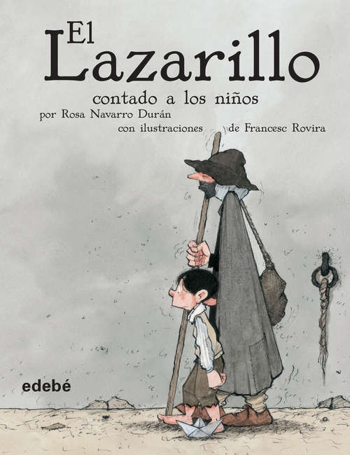 Book cover of El Lazarillo contado a los niños (Clásicos contados a los niños)