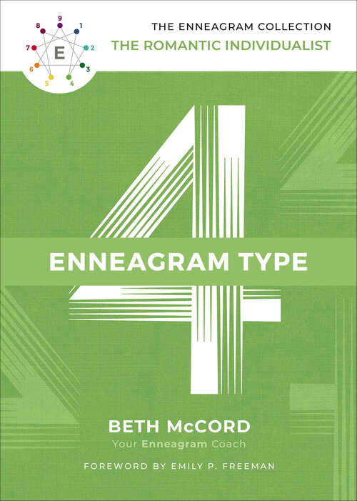 Book cover of Enneagram Type 4: The Romantic Individualist (The Enneagram Collection)