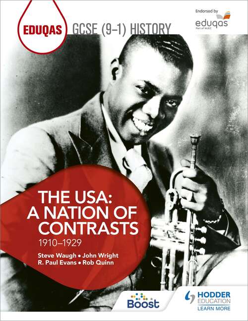 Book cover of Eduqas GCSE (9-1) History The USA (9-1) History The USA (9-1) History The USA (9-1) History The USA: A Nation of Contrasts 1910-1929: A Nation Of Contrasts 1910-1929