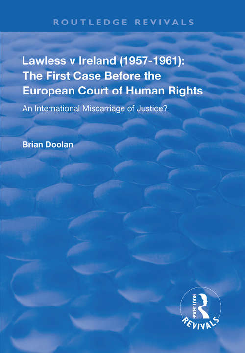 Book cover of Lawless v Ireland: An International Miscarriage of Justice? (Routledge Revivals)