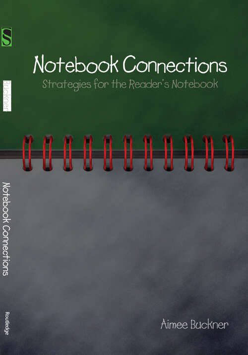 Book cover of Notebook Connections: Strategies for the Reader's Notebook