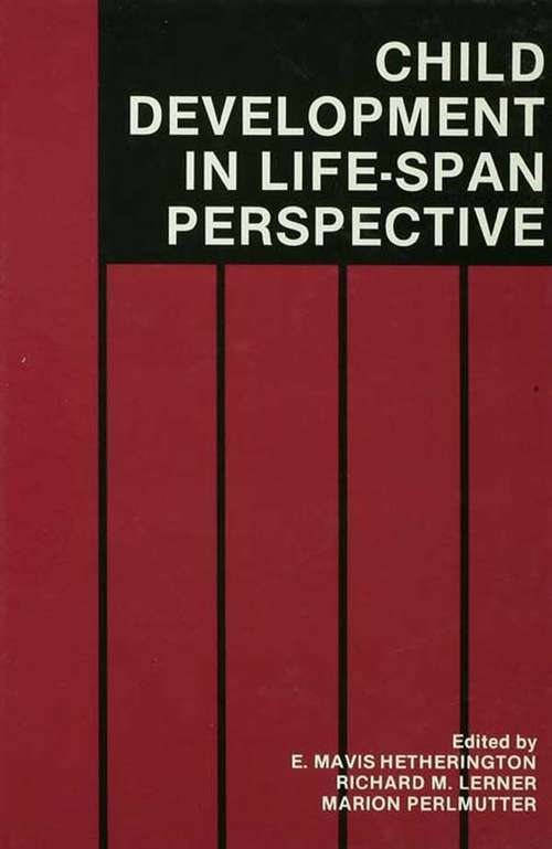 Book cover of Child Development in a Life-Span Perspective
