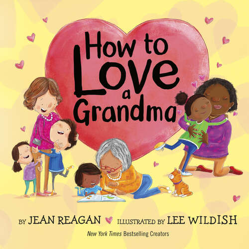 Book cover of How to Love a Grandma (How To Series)