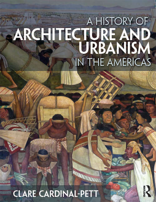 Book cover of A History of Architecture and Urbanism in the Americas