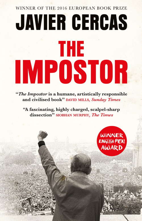 Book cover of The Impostor: A True Story (MacLehose Press Editions #9)