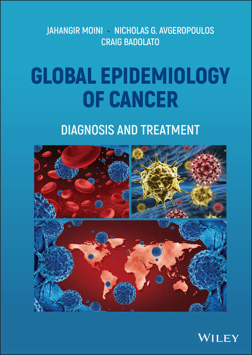 Book cover of Global Epidemiology of Cancer: Diagnosis and Treatment