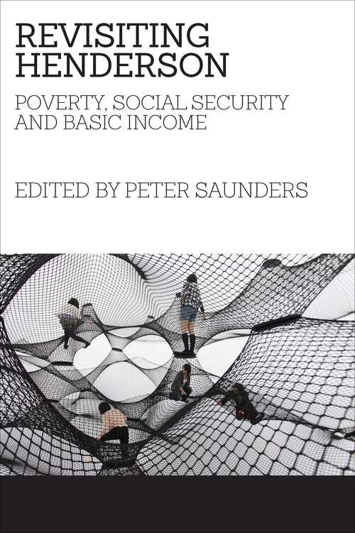 Book cover of Revisiting Henderson: Poverty, social security and basic income