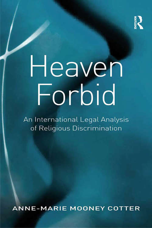 Book cover of Heaven Forbid: An International Legal Analysis of Religious Discrimination