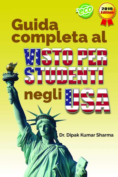Book cover of Guida completa al VISTO PER STUDENTI negli USA