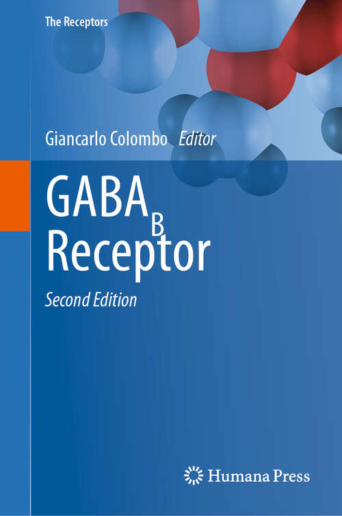 Book cover of GABAB Receptor (Second Edition 2024) (The Receptors)