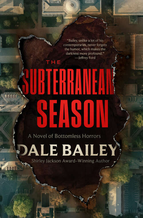 Book cover of The Subterranean Season: A Novel of Bottomless Horrors