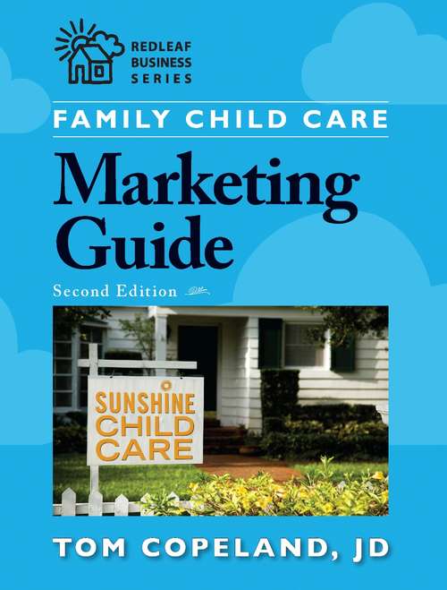 Book cover of Family Child Care Marketing Guide, Second Edition
