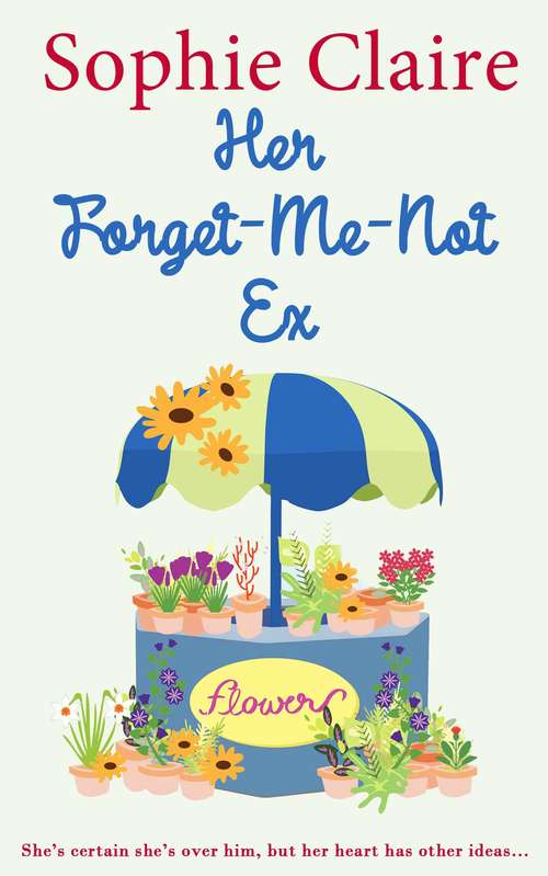 Book cover of Her Forget-Me-Not Ex