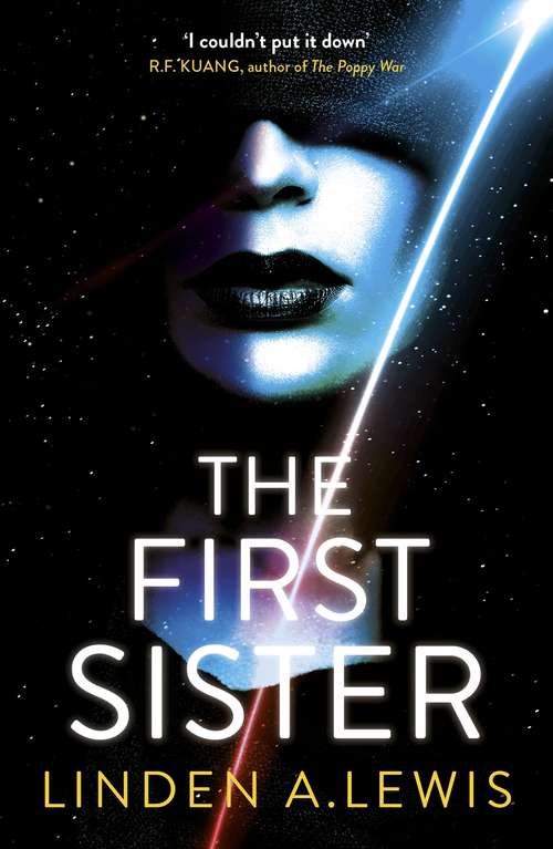 Book cover of The First Sister: an epic and powerful space opera (The First Sister #1)