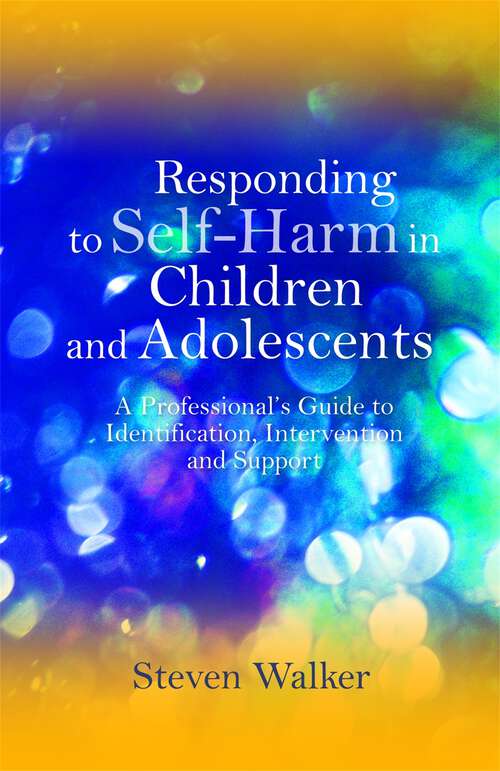 Book cover of Responding to Self-Harm in Children and Adolescents