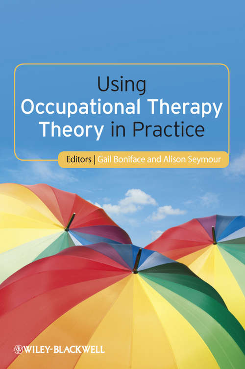 Book cover of Using Occupational Therapy Theory in Practice (2)