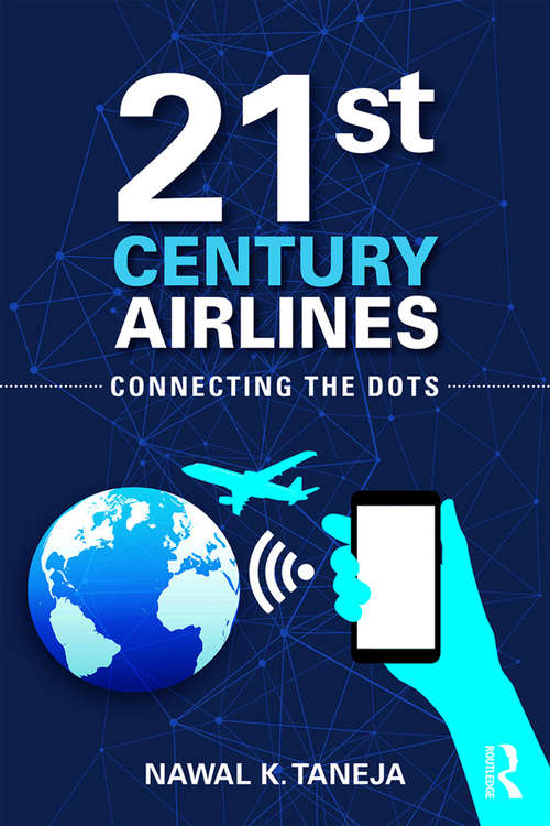 Book cover of 21st Century Airlines: Connecting the Dots