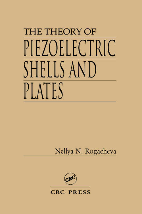 Book cover of The Theory of Piezoelectric Shells and Plates