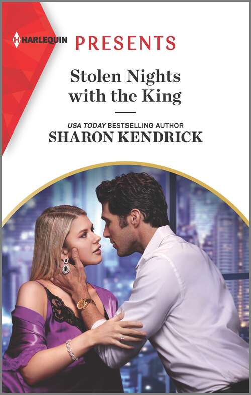 Book cover of Stolen Nights with the King (Original) (Passionately Ever After... #2)