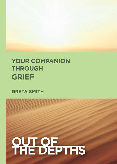 Book cover of Out of the Depths: Your Companion Through Grief