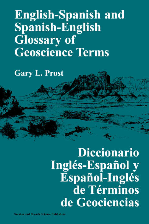 Book cover of English-Spanish and Spanish-English Glossary of Geoscience Terms