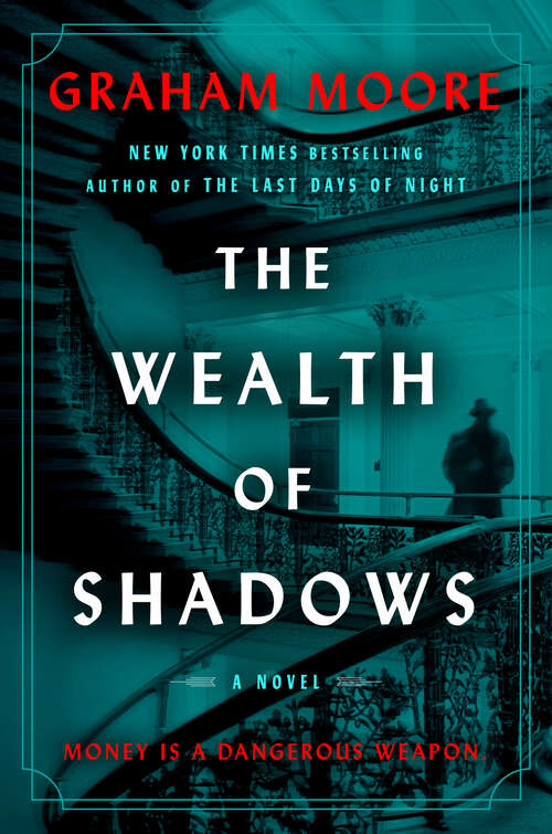 Book cover of The Wealth of Shadows: A Novel