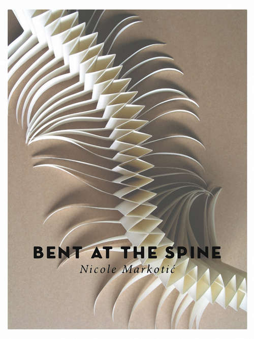 Book cover of Bent at the Spine