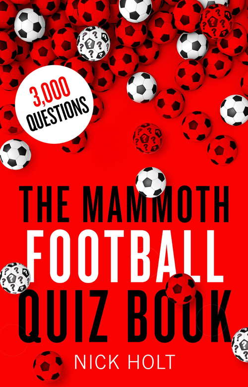 Book cover of The Mammoth Football Quiz Book